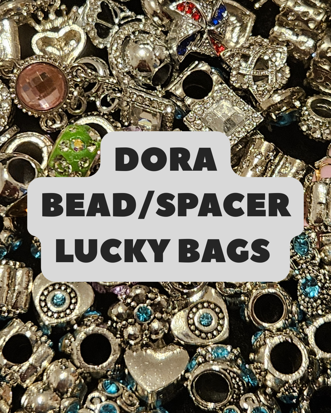 Dora Charms and Spacers Lucky Bags (Open in Live)